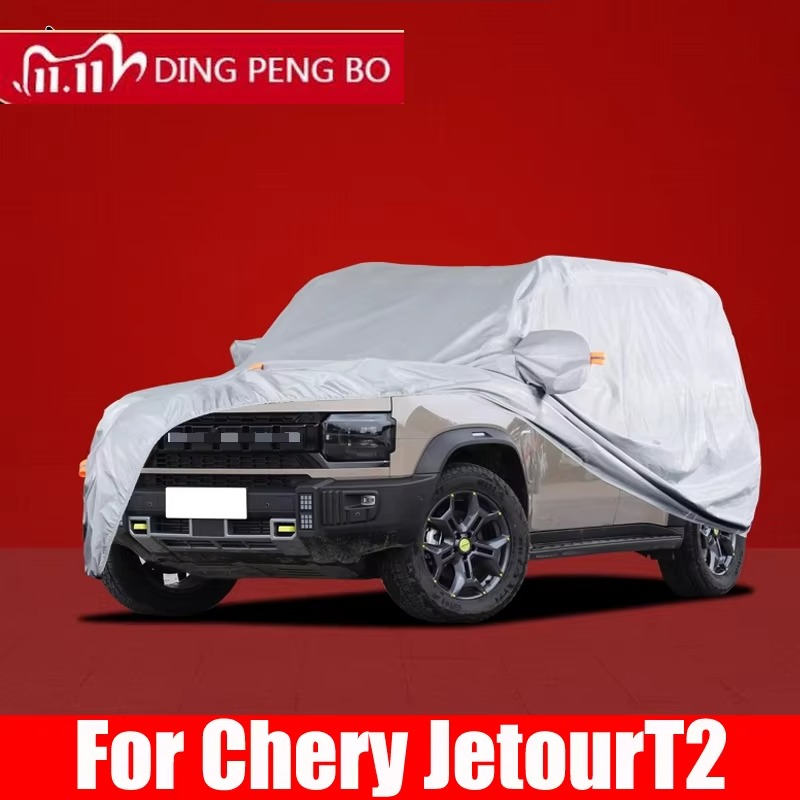 For Chery Jetour T2 2023 2024 2025 Accessories Covers Size Outdoor Full Auot Cover Sun UV Snow Dust Resistant Protection Cover