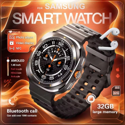 2025 For Samsung New Watch Ultra Smartwatch 32G Memory Video GPS NFC AMOLED Fitness Sport Health Watches TWS Earphone mode Clock